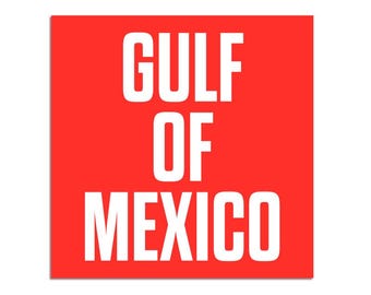Gulf of Mexico Vinyl Sticker - Waterproof  Decal