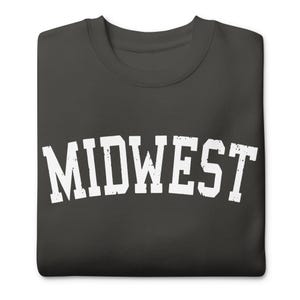 Midwest Unisex Premium Sweatshirt - Midwest Mama, Midwest Apparel, Midwest Made, Midwest Birthday