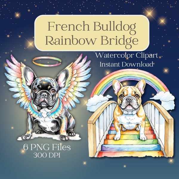 Rainbow Bridge French Bulldog Dog Clipart Bundle, Pet Loss Memorial, In Memory Of, Angel Heaven, Dog Lover Mom, Remembrance Canine Frenchie