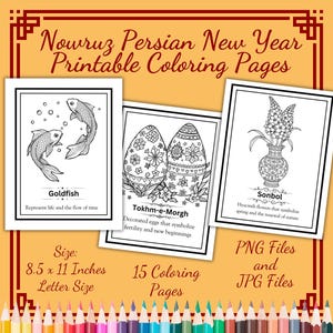 May include: A set of printable coloring pages for Nowruz, the Persian New Year. The pages feature illustrations of goldfish, decorated eggs, and hyacinth flowers. The size is 8.5 x 11 inches, with 15 pages available in PNG and JPG formats.