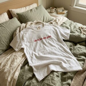 Do It For the Plot Shirt | Funny Reader Tee | Book Lover Gift | Bookish T-Shirt | Dark Romance Reader | Comfort Colors