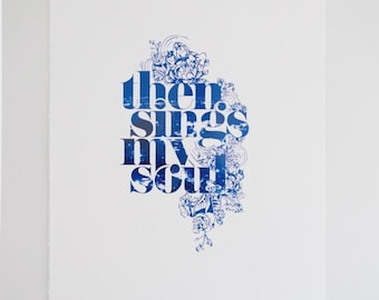 Then Sings My Soul Print