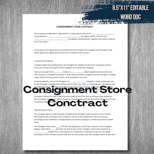 May include: A white A4 editable Word Doc consignment store contract. The document includes sections for consignment guidelines, sales and payment terms, and other legal information. The words "Consignment Store Contract" are prominently displayed.