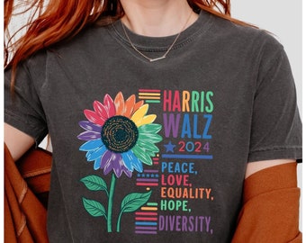 Comfort Colors Harris Walz 2024 Peace Love Equality Diversity Hope Tshirt, Kamala Harris shirt, Madam President shirt, Harris Walz 2024,hope