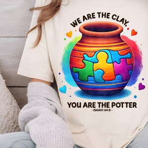 Comfort Colors We Are the Clay You Are the Potter Shirt, Isaiah 64:8 Bible Verse Tee, Christian Faith T-Shirt, Religious Scripture Shirt