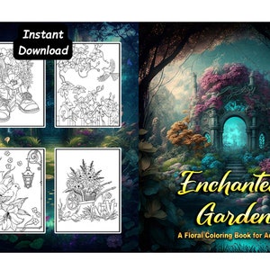 Enchanted Garden Coloring Book For Stress Relief and Relaxation