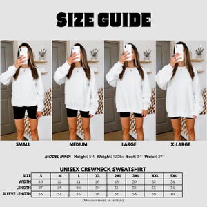 May include: A size guide for a unisex crewneck sweatshirt. The guide includes measurements for sizes S to 5XL. The image shows four women wearing the sweatshirt in different sizes. The model's height is 5'4", weight is 120lbs, bust is 34", and waist is 27".