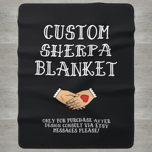 1 CUSTOM Sherpa Fleece Blanket