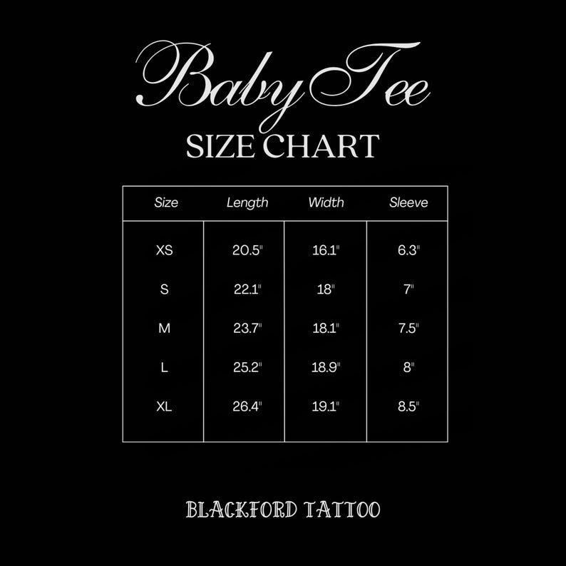 May include: Size chart for a Baby Tee, showing measurements in inches for XS, S, M, L, and XL sizes. The chart includes length, width, and sleeve measurements.