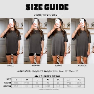 May include: Size guide graphic for Comfort Colors 1717 t-shirts. The image shows four models wearing the t-shirts in different sizes: Small, Medium, Large, and X-Large. The graphic includes model information: height 5'4", weight 120lbs, bust 34", waist 27". The size chart provides measurements in inches.