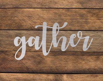 Gather Sign - Digital Download - DXF - SVG - cnc plasma waterjet router laser