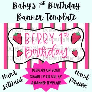 PNG- Berry 1st Birthday Banner TEMPLATE | Digital Download | Smart TV | Design File | Banner | Banner Template | Painted Banner | 1st B-Day