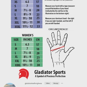 May include: A glove sizing chart featuring two tables for sizing in inches and centimeters. An illustration of a hand shows a red line across the knuckles with the text CIRCUMFERENCE! The Gladiator Sports logo and text are displayed below.