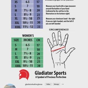 May include: A glove sizing chart featuring two tables for sizing in inches and centimeters. An illustration of a hand shows a red line across the knuckles with the text CIRCUMFERENCE! The Gladiator Sports logo and text are displayed below.