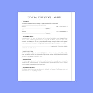 May include: A white document titled "GENERAL RELEASE OF LIABILITY" on a light blue background. The document contains text with numbered sections, including "THE PARTIES," "RELEASE AND WAIVER," and "ASSUMPTION OF RISK."