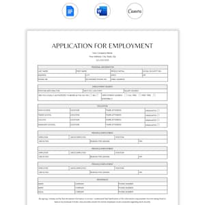 May include: A white application form titled "APPLICATION FOR EMPLOYMENT" with fields for personal and employment information. Includes sections for education, previous employment, and references. The form has a Canva logo in the top right corner.