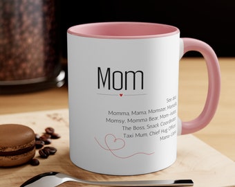 Mom Colorful Accent Mugs, Mom's other names, Mom Humor, Mom Also Known As Mug, funny mug, Mother's Day mug, for mothers, gifts for her, mug