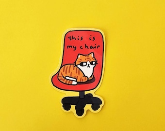 this is my cat's chair | Waterproof Die-cut Orange Cat Sticker