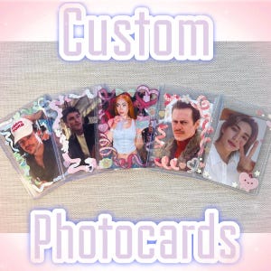 Custom Photocards and Toploaders