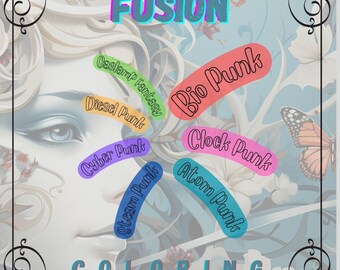 PUNK FUSION: Steampunk, Dieselpunk, Cyberpunk, Atompunk, Biopunk, Clockpunk, Gaslamp Fantasy