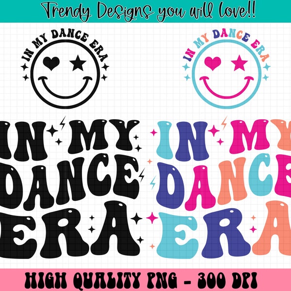 In My Dance Era Png, Dance Png, Dance Shirt Png, Dance Png, In My Dancer Era, Dance Shirt For Girls, Dance Png Files, Sublimation