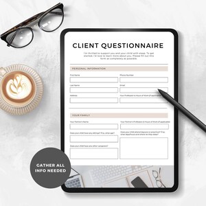 May include: A digital tablet displaying a client questionnaire form with sections for personal information and family details. The form includes fields for first name, last name, address, phone number, email, profession, and hours of work. The form also includes questions about siblings, childcare, and caregivers.