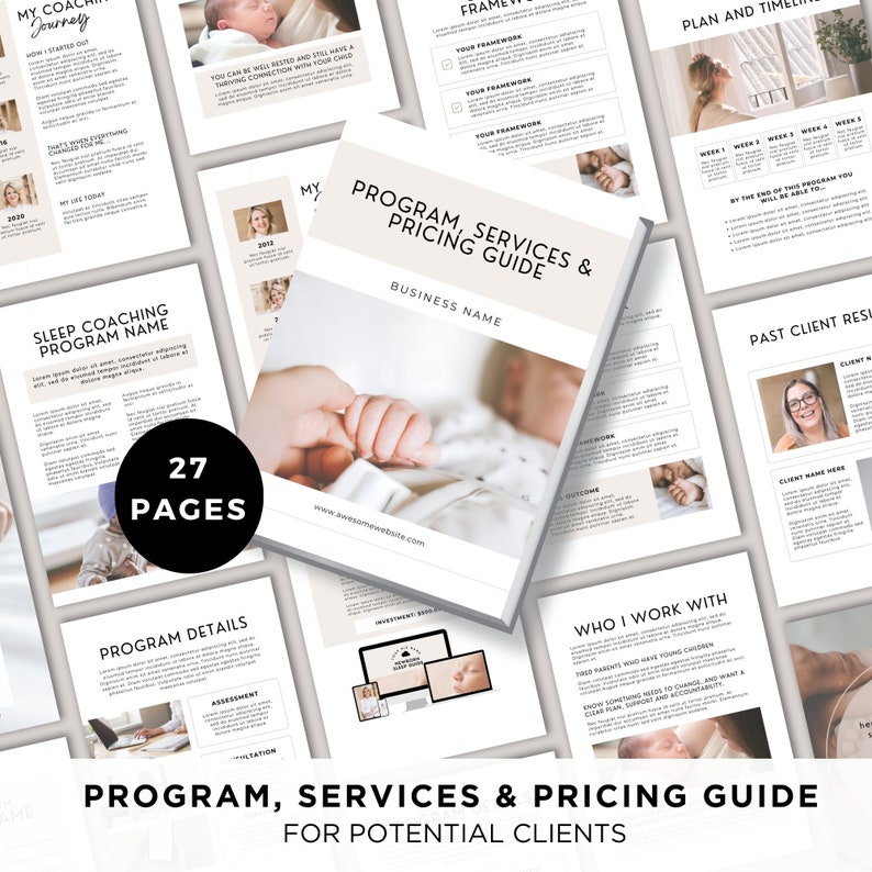 May include: A 27-page program, services, and pricing guide for potential clients. The guide features a light brown cover with the title "My Program, Services & Pricing Guide" and the text "Business Name". The cover also includes a photo of a baby's hand holding an adult's finger.