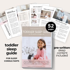 May include: A toddler sleep guide for sleep consultants, featuring a cover photo of a young girl in a pink dress. The guide includes 52 pages of pre-written sleep content. Additional pages with sleep tips are fanned out behind the guide.
