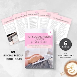 Op de afbeelding: Een roze en witte digitale productcover met de titel "101 Social Media Hooks for Sleep Coaches". De cover toont de handen van een vrouw die op een laptop typt. De tekst "Your key to capturing attention & engaging tired parents" staat ook op de cover. De cover is omringd door andere pagina's van het product, een kop koffie en een cirkel met de tekst "6 Pages" erop.