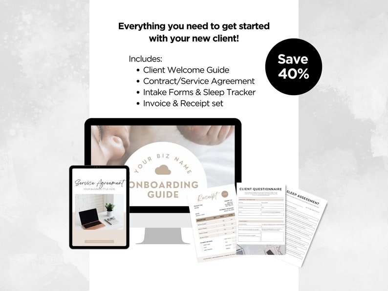 May include: A digital onboarding guide for new clients, with a computer screen showing the title "Your Biz Name Onboarding Guide", and a tablet showing a service agreement. The guide includes a client welcome guide, contract/service agreement, intake forms, sleep tracker, and invoice and receipt set. Save 40% on this digital onboarding guide.