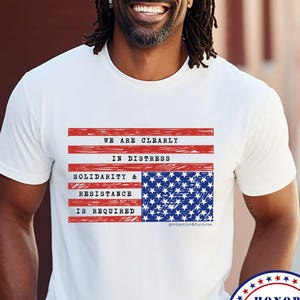 US Flag Distress Tee, Patriotic Protest Clothes, American Flag Upside Down Shirt, Resistance T-Shirt, Solidarity Apparel, Gift for Activist