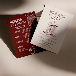 May include: Two invitation cards with a western theme. One card is burgundy with white text, including "Weekend Festivities" and a schedule. The other is white with burgundy text, reading "Wild Wild Wife" and "Alexia's Bachelorette."
