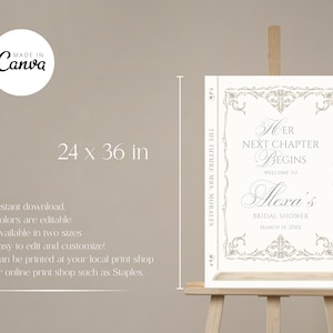 Puede incluir: Un letrero de despedida de soltera sobre un caballete, que mide 61 x 91 cm. El letrero presenta el texto "Her Next Chapter Begins" y "Welcome to Alexa's Bridal Shower". El dise&ntilde;o incluye bordes decorativos y el texto "The Future Mrs. Morales".
