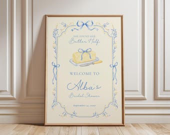 She Found Her Butter Half Bridal Shower Welcome Sign, Blue Bow Brunch Decor, Coquette Butter Theme, Editable Canva Template Digital Download