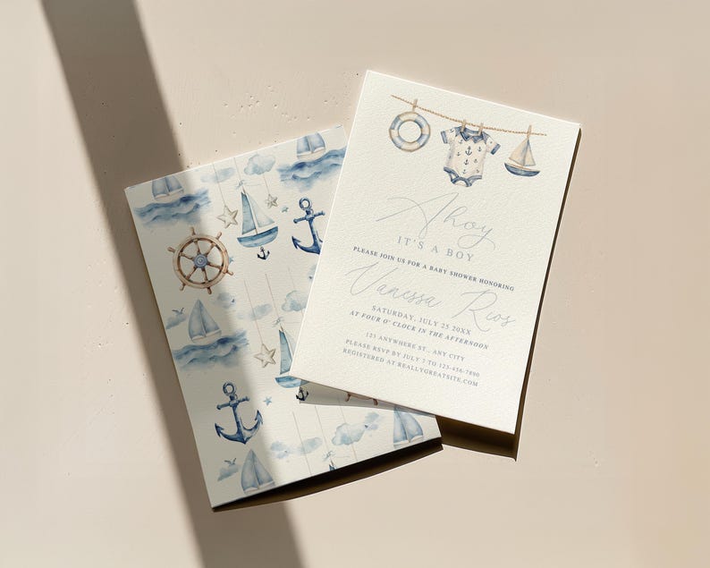 May include: Baby shower invitations with a nautical theme. The invitations feature watercolor illustrations of sailboats, anchors, and a ship's wheel. One invitation reads "Ahoy It's a Boy" with event details. The design includes a watercolor illustration of a baby onesie, a life preserver, and a sailboat.