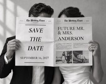May include: A black and white newspaper prop titled The Wedding Times featuring the text Save The Date, September 16, 2027, and Future Mr. & Mrs. Anderson. The newspaper includes two small black and white photographs and printed text columns.