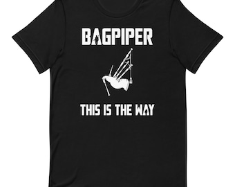 Koszulka z nadrukiem „This Is The Way Bagpiper”