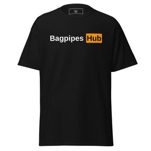 Bagpipes Hub T-Shirt | Bagpiping Music Humour