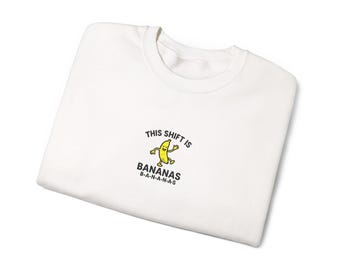 This Shift is Bananas Dancing Embroidered Crewneck Sweatshirt