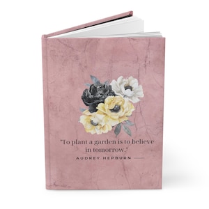 Vintage Flowers with Quote - Floral Illustration - Pink Ruled Line Notebook - Feminine Diary - Hardcover Journal - Gift for Her