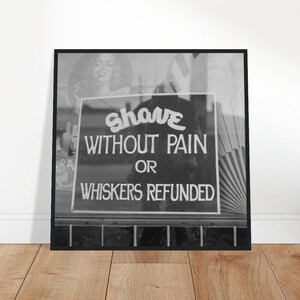 Rasur ohne Schmerz Zeichen Vintage Schwarzweiß Foto Premium Matte Papier Schwarz Kiefer Holzrahmen Poster Wand Kunst Dekor VERSCHIEDENE GRÖSSEN