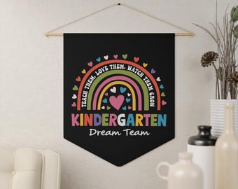 Kindergarten Dream Team - Rainbow Banner - Classroom Pennant Sign - Teacher Appreciation Gift - Back to School Decor - Classroom Wall Art