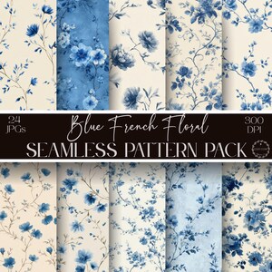 May include: A collection of seamless patterns featuring blue floral designs on a cream background. The patterns include various arrangements of blue flowers and foliage. The text "Blue French Floral SEAMLESS PATTERN PACK" is displayed. The image also includes the text "24 JPGs" and "300 DPI".