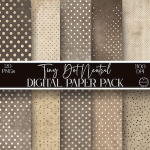 Puede incluir: Un paquete de papel digital con varios fondos de tonos neutros, cada uno con pequeños patrones de puntos. El paquete incluye 20 PNG y está etiquetado como "Tiny Dot Neutral Digital Paper Pack". Las texturas del papel varían de beige claro a marrón oscuro.