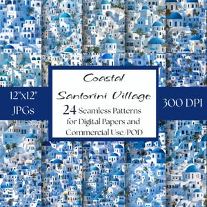 May include: A digital paper set featuring a coastal Santorini Village design. The image shows multiple seamless patterns of white buildings with blue domes and accents. The set includes 24 patterns, 12"x12" in size, and is suitable for commercial use.