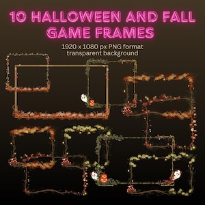May include: Ten Halloween and Fall game frames with a transparent background. The frames are decorated with autumn leaves, vines, and glowing lights. The frames are in a PNG format and are 1920 x 1080 pixels.
