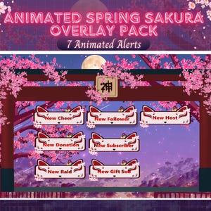 May include: Animated spring sakura overlay pack for Twitch or YouTube streams. The pack includes 7 animated alerts: New Cheer, New Follower, New Host, New Donation, New Subscriber, New Raid, and New Gift Sub. The alerts are designed with a pink and white sakura theme and feature a cute fox character.