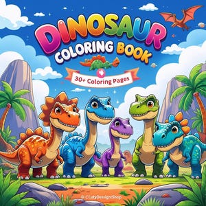 Libro para colorear de dinosaurios para niños: más de 30 páginas divertidas, adorables dinosaurios de dibujos animados, PDF imprimible, libro de actividades.