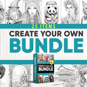 Create Your Own Coloring Pages Bundle: Choose 25 Items