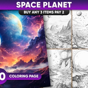 May include: A set of 30 coloring pages featuring space planets and landscapes. The pages are black and white line drawings with a colorful image of a space scene with planets and clouds in the background. The text "SPACE PLANET BUY ANY 3 ITEMS PAY 2" is at the top of the image.